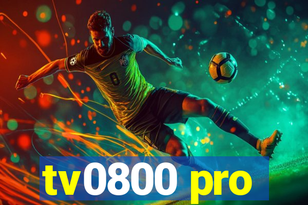 tv0800 pro